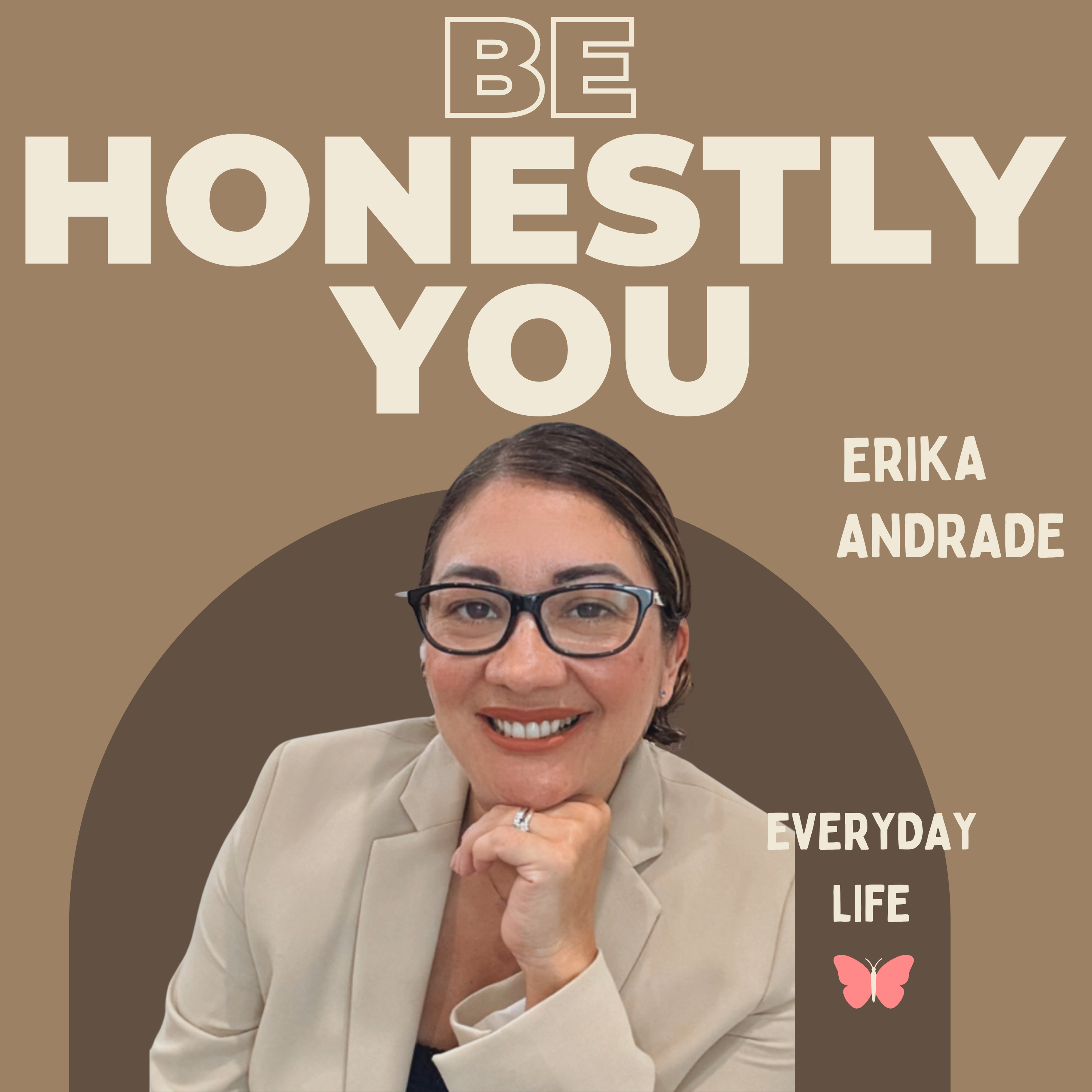 Be honestly you podcast